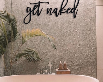 Get naked wooden letters cut out - Bathroom Decor, Funny Wall Art, Laser cut Wood Bath Decoration Airbnb Cottage Sign Hot tub Jacuzzi Cabin