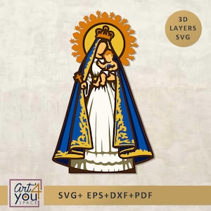 May include: A layered 3D SVG design of a religious figure holding a child, with a crown and halo. The figure wears a blue cloak with gold trim over a white dress. The image includes the text "3D LAYERS SVG" and "SVG+ EPS+DXF+PDF".