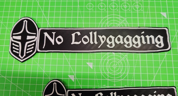 Skyrim Inspired no Lollygagging 3d Printed Sign 