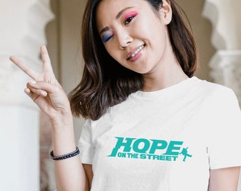 Hope On The Street Unisex t-shirt