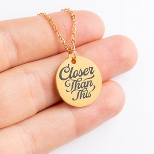 Closer Than This Coin Necklace