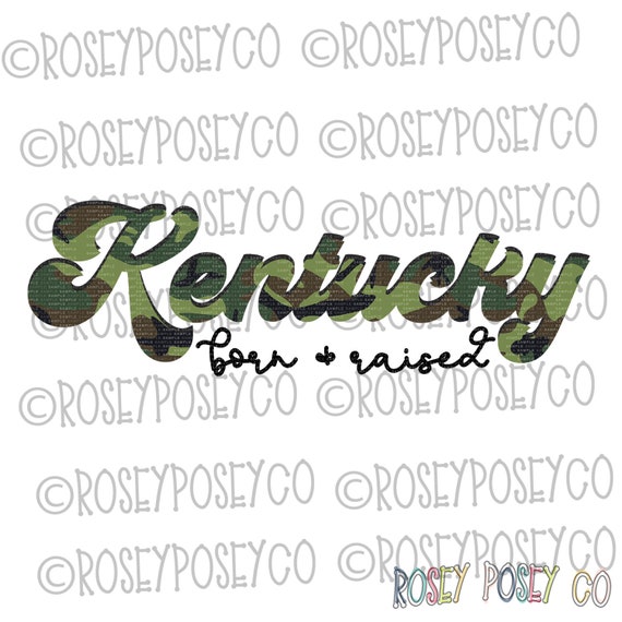 Kentucky Born And Raised Camo Sublimation Design Digital Etsy