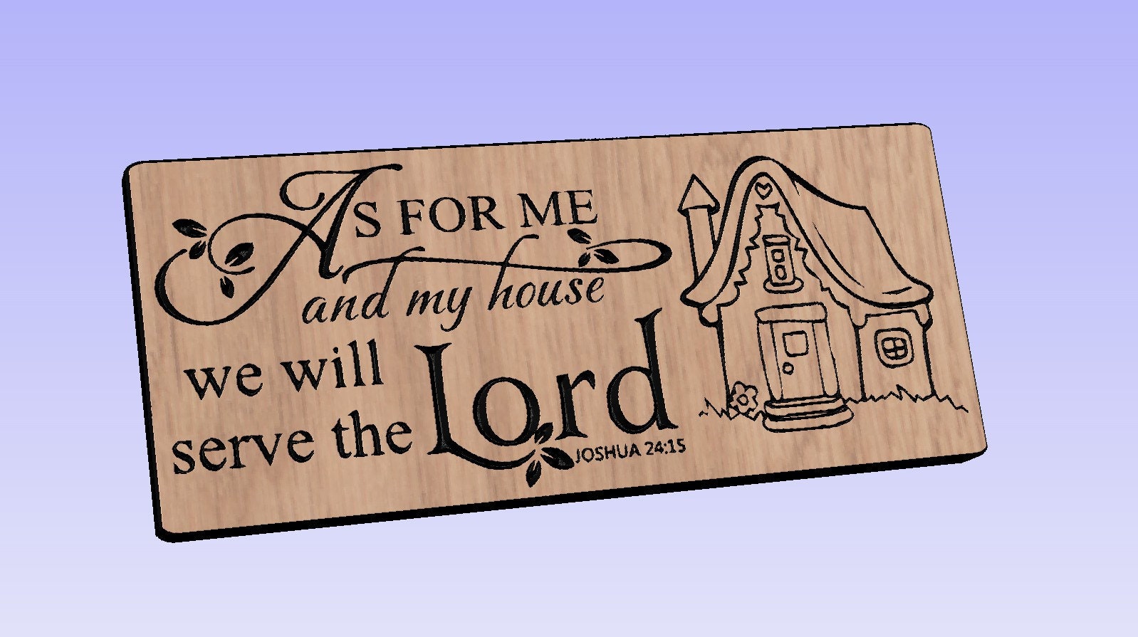 As for Me and My House We Will Serve the Lord NEW Cnc Wood Sign Ready ...