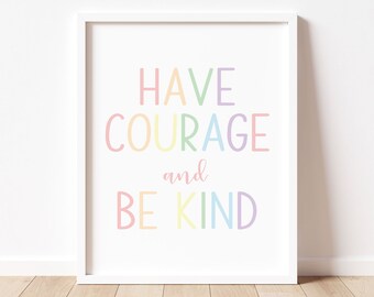 Arte de pared imprimible "Ten coraje y sé amable", impresiones para guardería con cita de arcoíris pastel, decoración para habitación de niña, impresión de motivación infantil, póster para sala de juegos