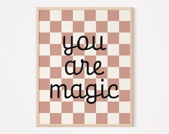 You Are Magic Printable Wall Art, Dusty Rose Retro Checkered Sign, Teen Girl Room Decor, Kids Trendy Wall Art, Y2K Indie Room Decor Download