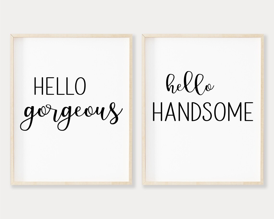 Hello Gorgeous Hello Handsome Printable Wall Art Black and | Etsy