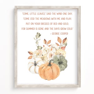 Come Little Leaves Fall Quote Print, Printable Wall Art, Watercolor Floral Autumn Bouquet Quote Print, Fall Home Decor, Digital Download image 5