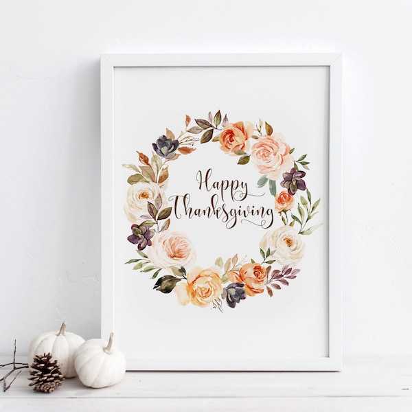 Happy Thanksgiving Printable Wall Art, Watercolor Floral Thanksgiving Wreath Print, Thanksgiving Decor Digital Download, Downloadable Prints