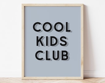 Cool Kids Club Printable Wall Art, Muted Pastel Blue Boys Tween Room Decor, Toddler Boy Room Decor, Kids Trendy Playroom Wall Art, Nursery
