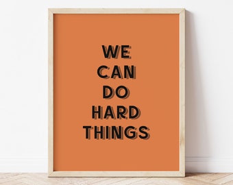 We Can Do Hard Things Printable Wall Art, Growth Mindset Classroom Decor, Orange Retro Playroom Decor, Trendy Kids Positive Affirmation Art