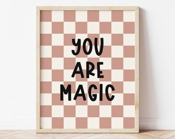 You Are Magic Printable Wall Art, Dusty Rose Retro Checkered Sign, Tween Girl Room Decor, Kids Trendy Wall Art, Y2K Preppy Wall Art Download