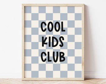 Cool Kids Club Printable Wall Art, Pastel Blue Retro Checkerboard Decor, Tween Room Decor, Toddler Boy Room Decor, Kids Trendy Playroom Art