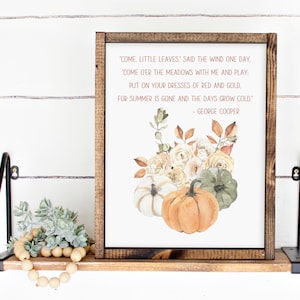 Come Little Leaves Fall Quote Print, Printable Wall Art, Watercolor Floral Autumn Bouquet Quote Print, Fall Home Decor, Digital Download image 3