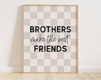 Los hermanos son los mejores amigos, póster de cuadros retro en gris greige, ideas para habitaciones compartidas para niños pequeños, cita de moda para hermanos para niños