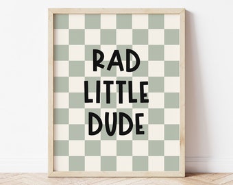 Rad Little Dude Printable Wall Art, Sage Green Retro Checker Tween Boy Room Decor, Kids Trendy Wall Art, Y2K Preppy Wall Art Boy Download