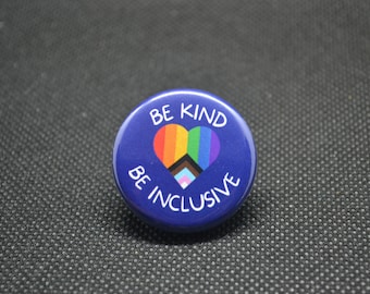 Be Kind Be Inclusive Pinback Button: LGBTQIA Trans Youth Support