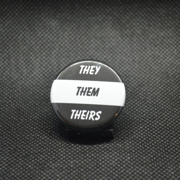 gender pronoun buttons, gender pronoun pins, he him his pin, she her hers pin, they them theirs pin, ask me about my pronouns, gender pins