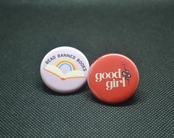 Romantasy book girlie button set: Banned book button, good girl smut button
