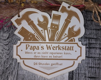 Papas Werkstatt Wenn er es nicht reparieren kann, dann kann es keiner Holzschild Schild weiß Geschenk Vatertag Papa personalisiert