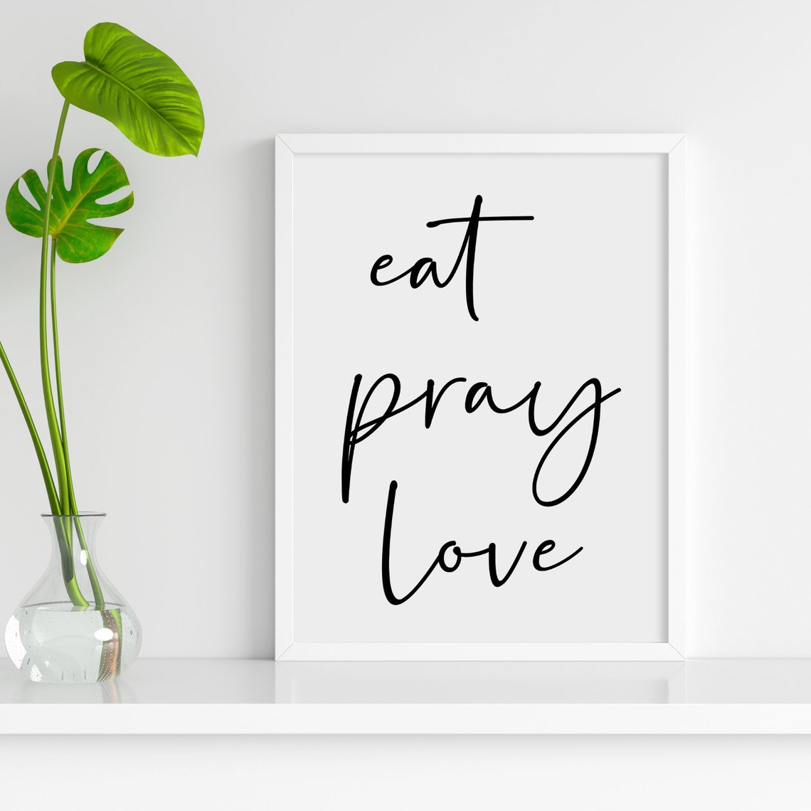 Eat Pray Love Printable Eat Pray Love Sign Dining Room Etsy