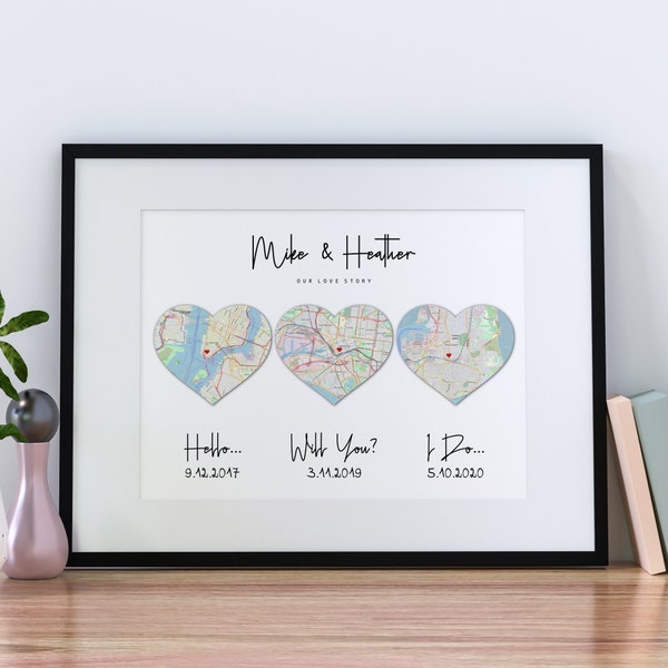 Hello, Will You, I Do, Map Art Print, We Met, Three Heart Map, Relationship Dates, Important Dates, Relationship Gifts,  Gifts for Him