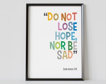 Do not lose hope, nor be sad | Surah Al Imran | Quran Quote | Islamic Inspirational House Decor Wall Art Print