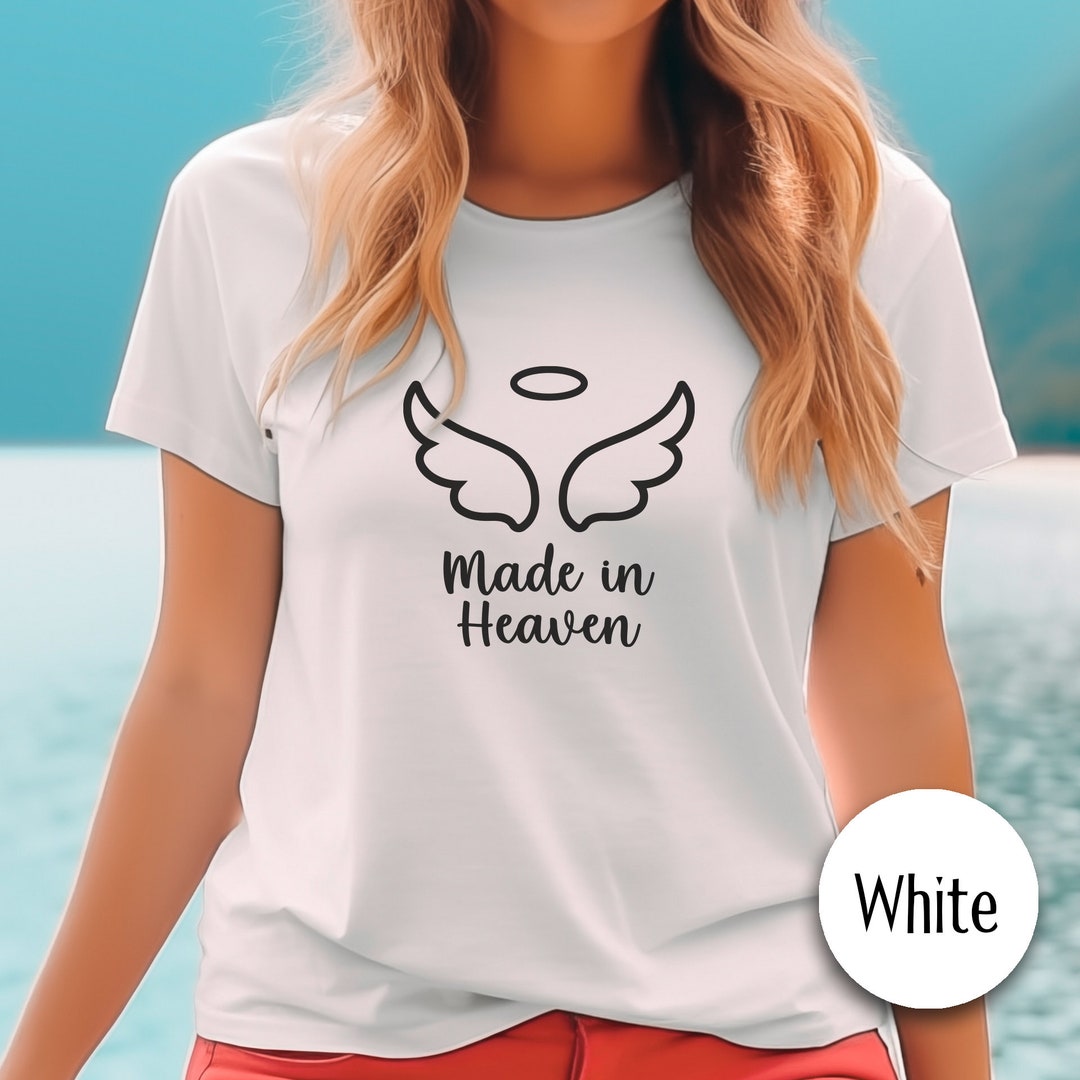 Made in Heaven Shirt, Shirt and T Shirt, Made Match in Heaven, Made in