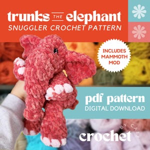 Puede incluir: Patrón de ganchillo de un elefante de peluche rojo. La imagen muestra el texto "Trunks the Elephant Snuggler Crochet Pattern" y "Includes Mammoth Mod". El patrón es una descarga digital en PDF.