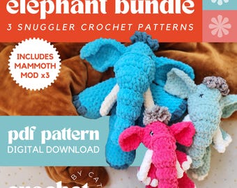 BUNDLE: Elephant Snuggler Crochet Patterns | Snuggler | Mammoth | Elephant Zoo Plushie | Lovey Pattern | Mod | Pattern Bundle | 6 in 1