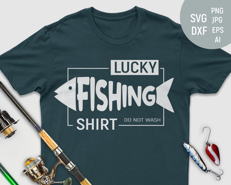 Lucky fishing shirt Fishing svg Fishing shirt svg Funny | Etsy