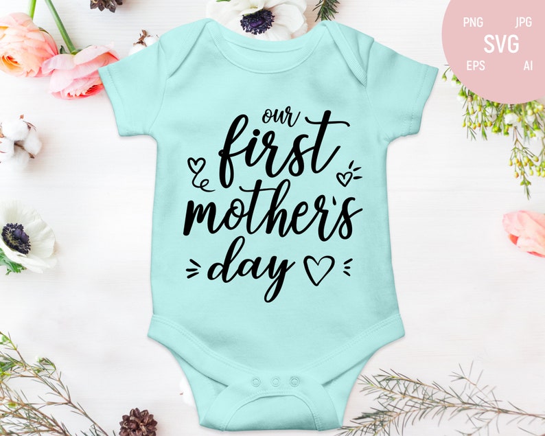 Download Our First Mother's Day SVG Mothers day onesie svg | Etsy