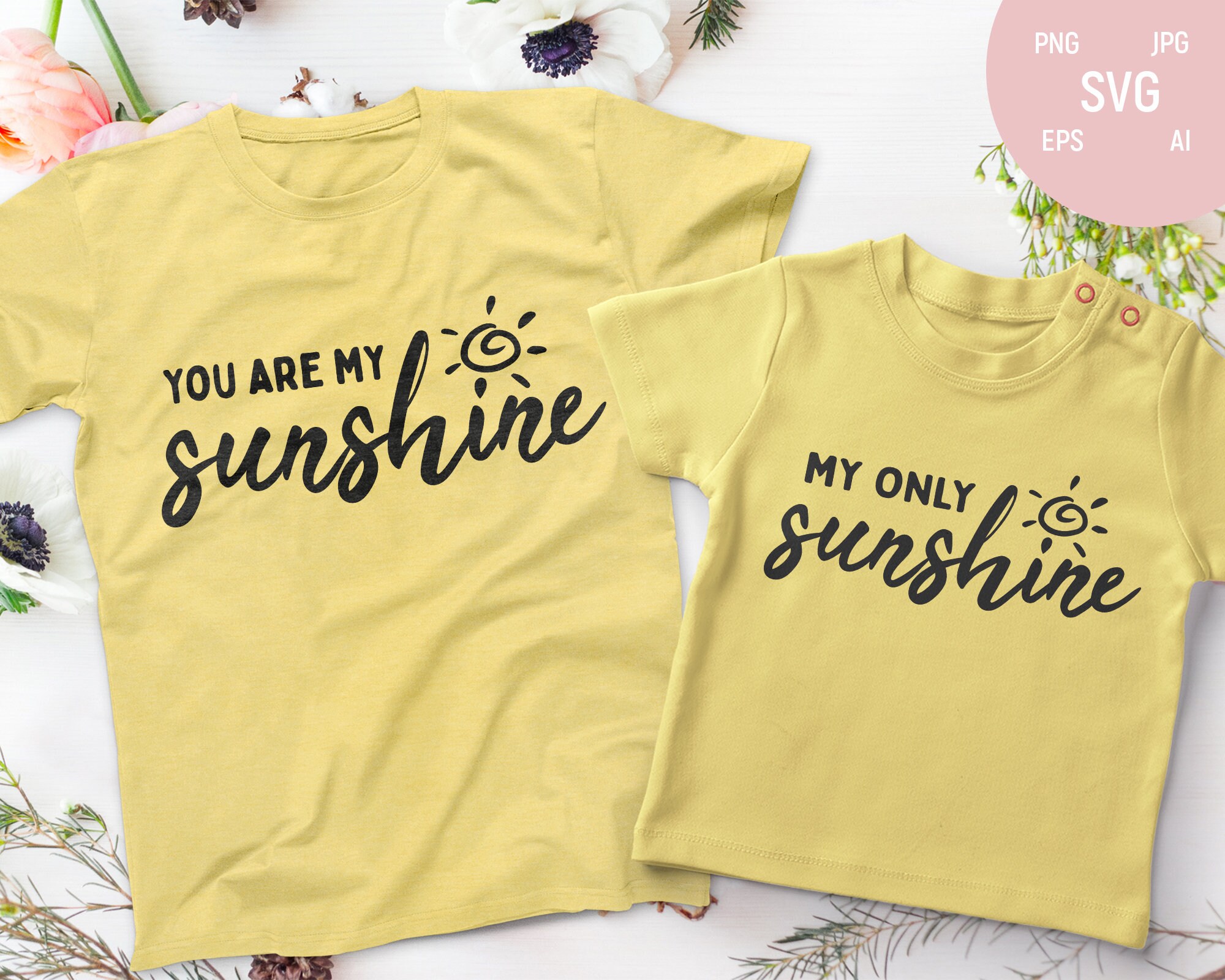 You Are My Sunshine Svg My Only Sunshine Mommy and Me | Etsy