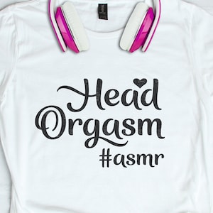 Head Orgasm SVG / Head Orgasm Asmr / Asmr T-shirt / Asmr gift / Asmr sounds / Asmr fan / INSTANT DOWNLOAD