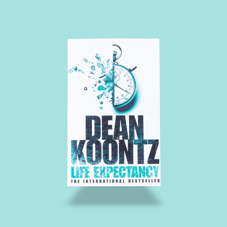 Life Expectancy - Dean Koontz Life Expectancy - Dean Koontz