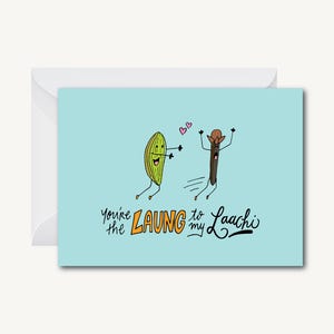 You're the Laung to my Laachi - Carte de voeux (desi, indienne, pakistanaise, punjabi, sud-asiatique)