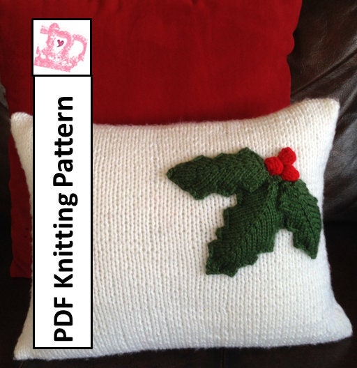 PDF KNITTING PATTERN, Christmas Pillow Cover Pattern, Holly Leaves