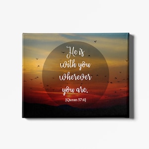 He is with you wherever you are | Quran 57:4 | Islamic Home Decor | Islamic Wall Art | Islamic Murals | Islamic Gifts
