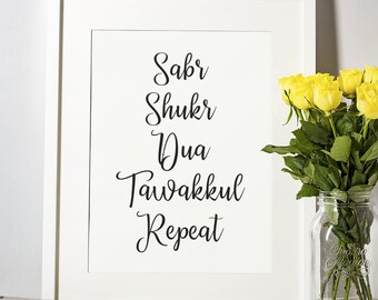Printable Wall Art | Islamic Wall Art | Sabr Shukr Dua Tawakkul Repeat | Islamic Home Decor | Modern Islamic Art