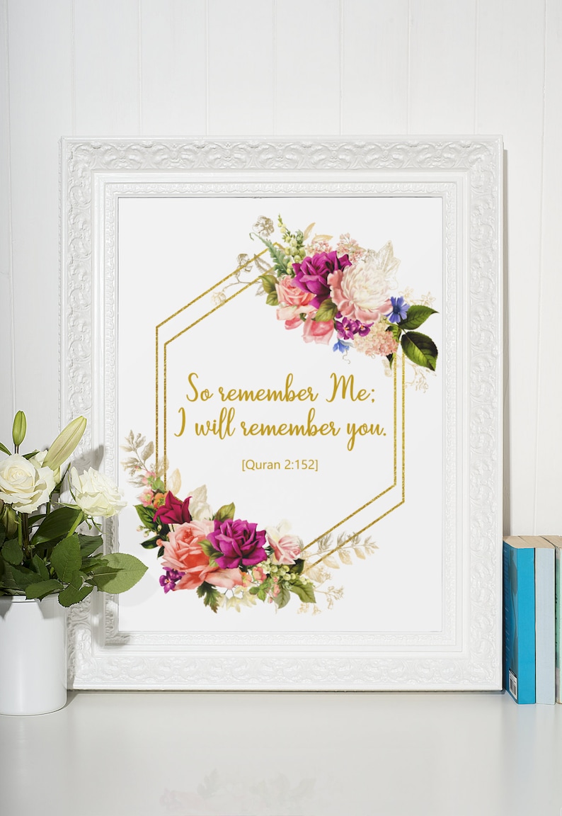 So remember Me I will remember you. Quran Verse Quran Etsy