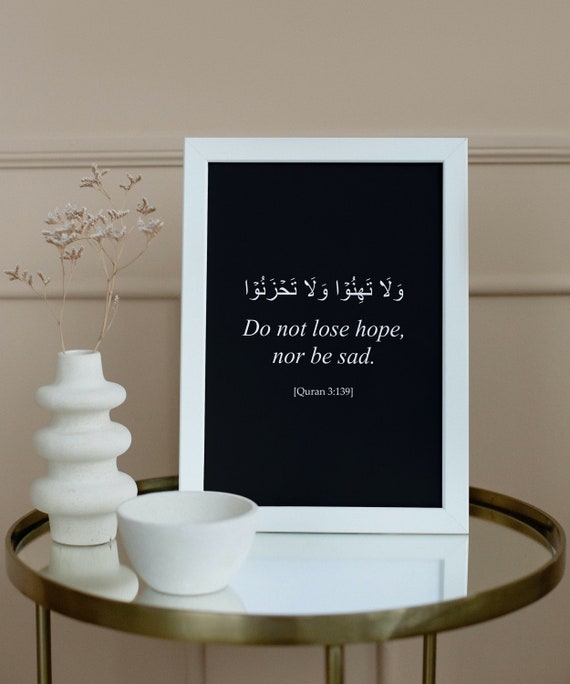 Do Not Lose Hope nor Be Sad Quran 3:139 Quran Verse - Etsy Ireland
