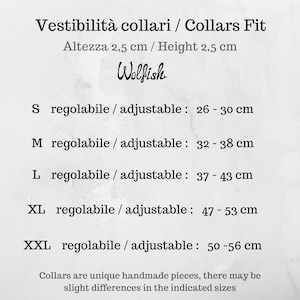 May include: A chart showing the adjustable size range for collars in centimeters. The chart is titled "Vestibilit&agrave; collari / Collars Fit" and includes the text "Altezza 2,5 cm / Height 2,5 cm" and "Wolfish".
