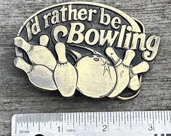 I'd Rather Be Bowling Belt Buckle 1984 Brass  062675089