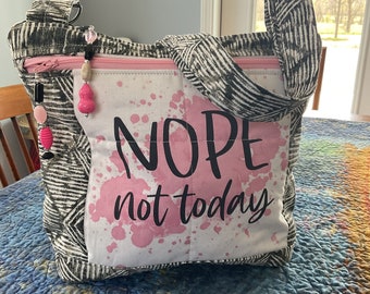 Nope Not Today Fun Crossbody or Shoulder Adjustable Strap Fabric Purse 100%  handmade