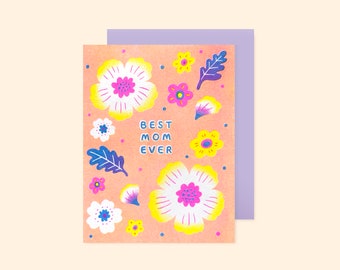 Best Mom Ever - Mother's Day - Risograph Greeting Card