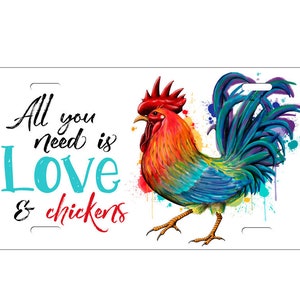 Chicken license plate, Chicken, Hen, Rooster, car tag, license plate, love and chickens, novelty plate image 4