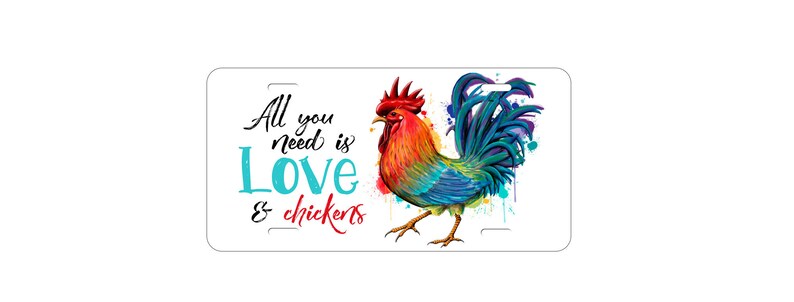 Chicken license plate, Chicken, Hen, Rooster, car tag, license plate, love and chickens, novelty plate image 4
