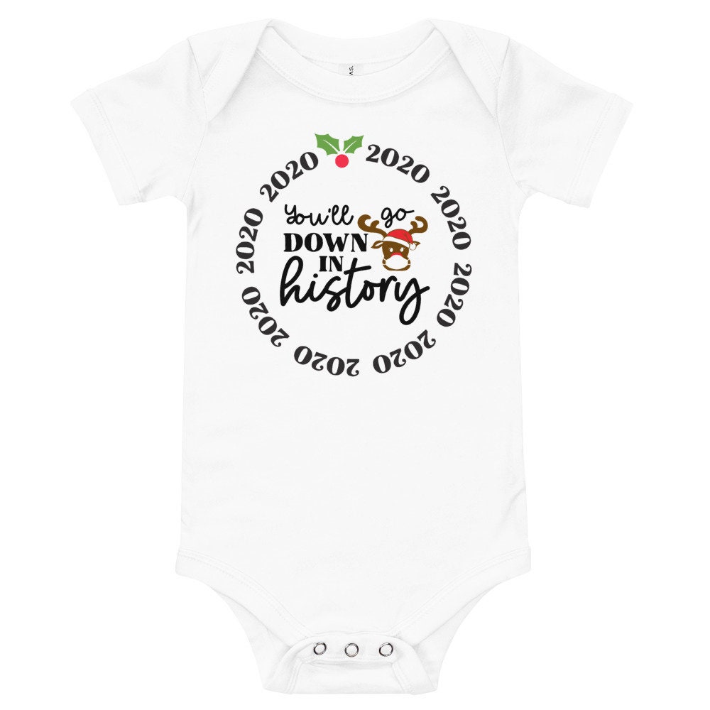 2020 You'll Go Down in History Shirt Christmas Family Etsy