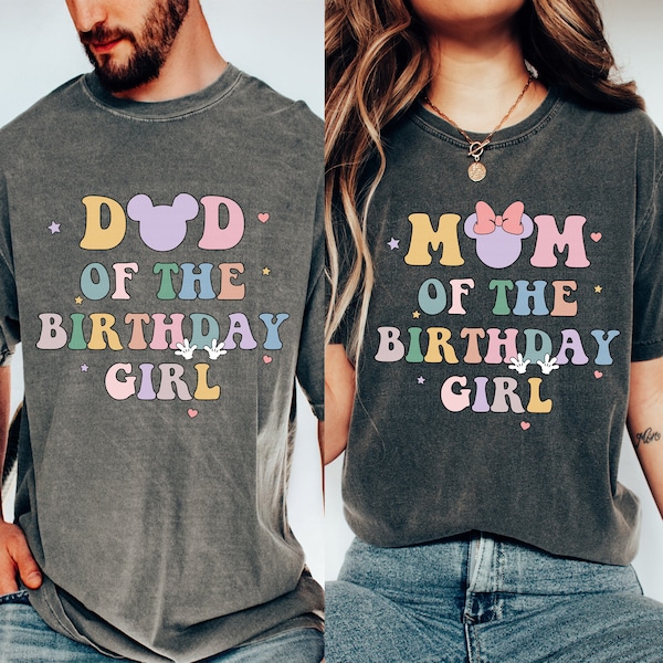 Mom Dad of Birthday Girl Crew Shirt, Magical Happiest Place Cute Mouse Ear Comfort Colorful Tee, Custom BDAY Mama Dada Gift Squad Party