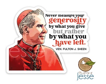 Ven. Fulton J.Sheen Waterproof Sticker | Gift for Catholics | Confirmation | Generosity | Saint to be | Vinyl Sticker | Gift