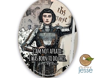 St. Joan of Arc Sticker waterproof sticker | Catholic gift | Patron Saint | I am not afraid | Confirmation gift